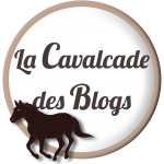 La Cavalcade des Blogs, un évènement mensuel à ne pas rater !